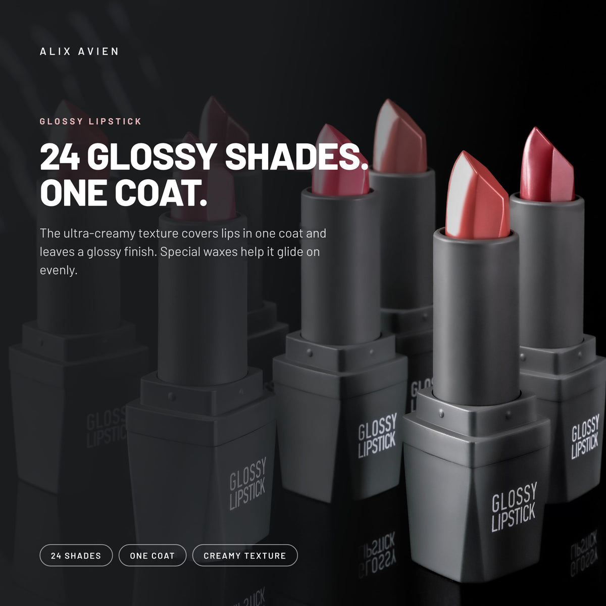 Alix Avien Glossy Lipstick bullets in several shades