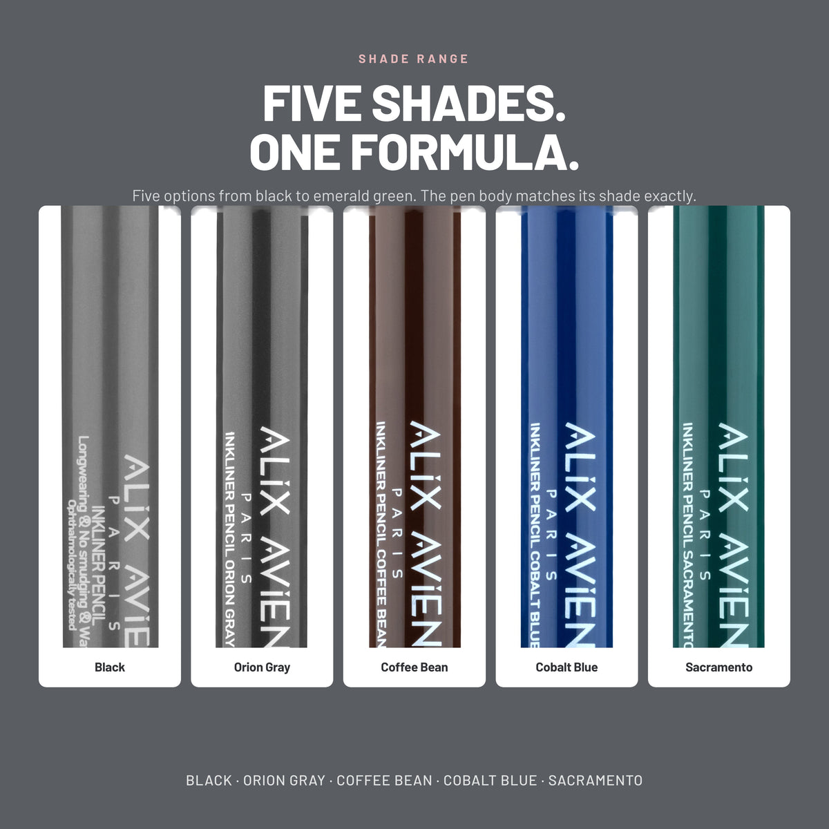 Alix Avien Inkliner Pencil shades – Black, Orion Gray, Coffee Bean, Cobalt Blue, Sacramento