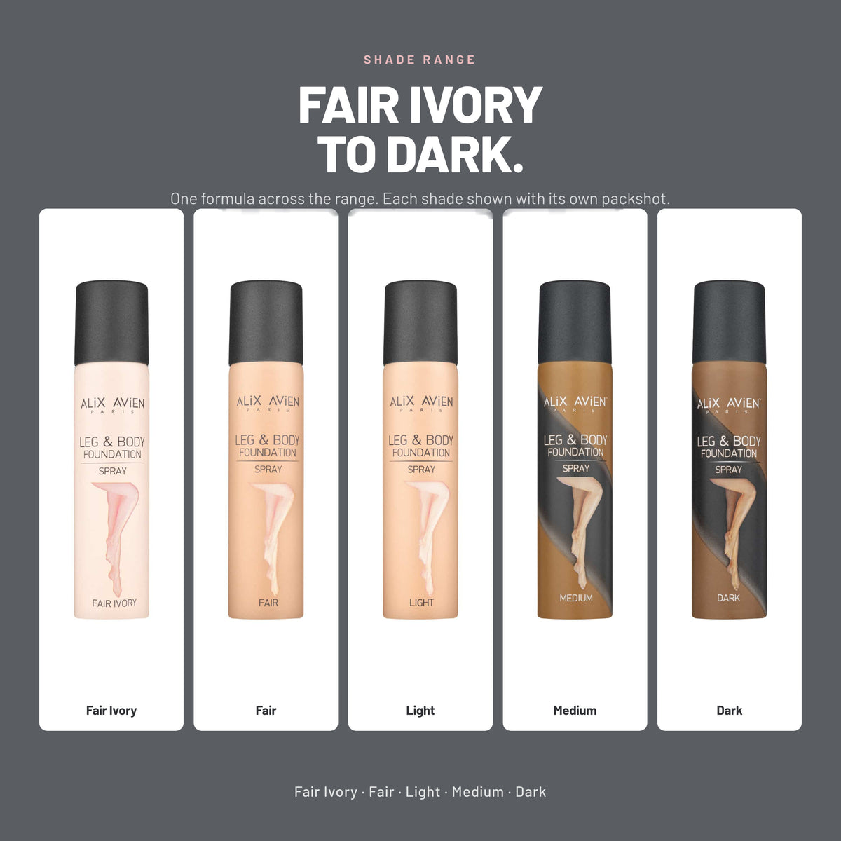 Alix Avien Leg & Body Foundation Spray – shades Fair Ivory, Fair, Light, Medium and Dark