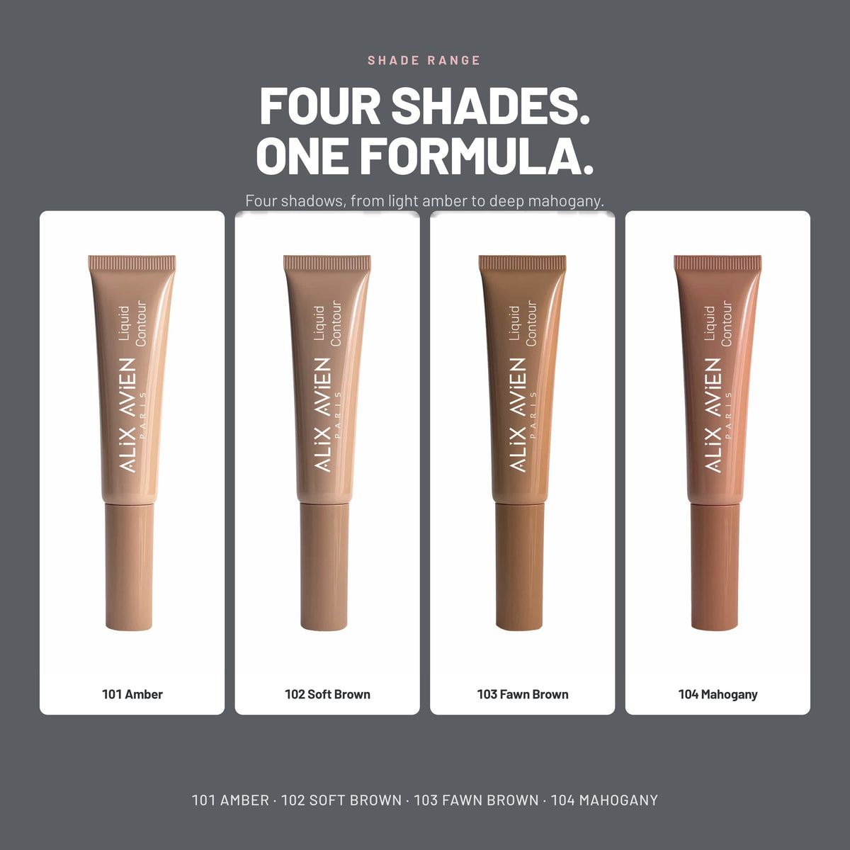 Alix Avien Liquid Contour – four shades from 101 Amber to 104 Mahogany