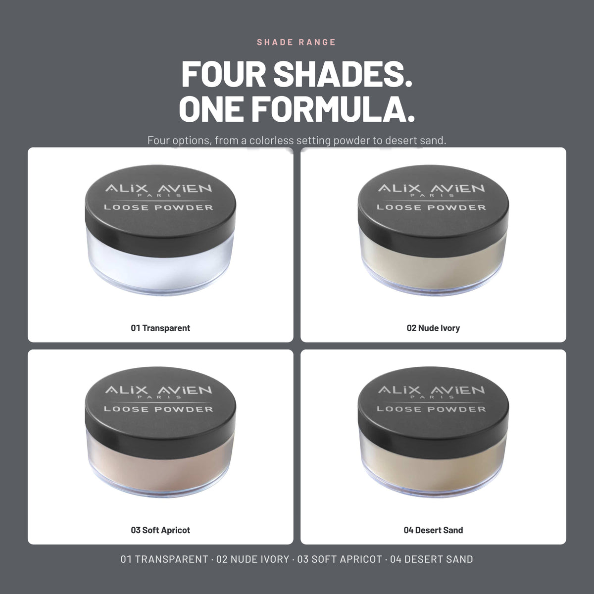 Alix Avien Loose Powder – four shades: Transparent, Nude Ivory, Soft Apricot, Desert Sand