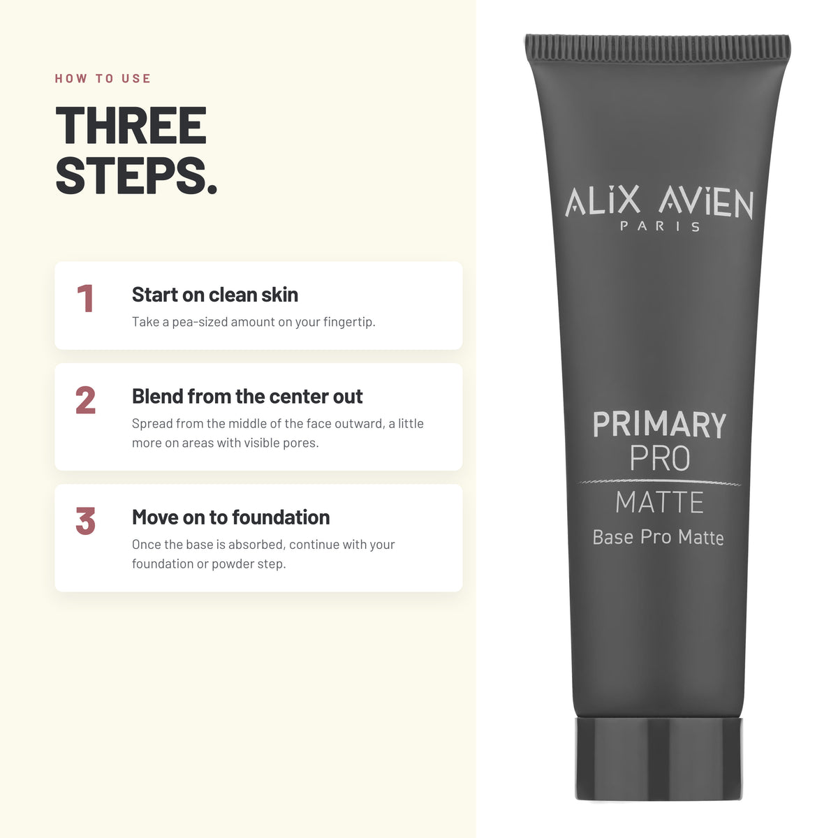 How to apply Alix Avien Primary Pro Matte in three steps