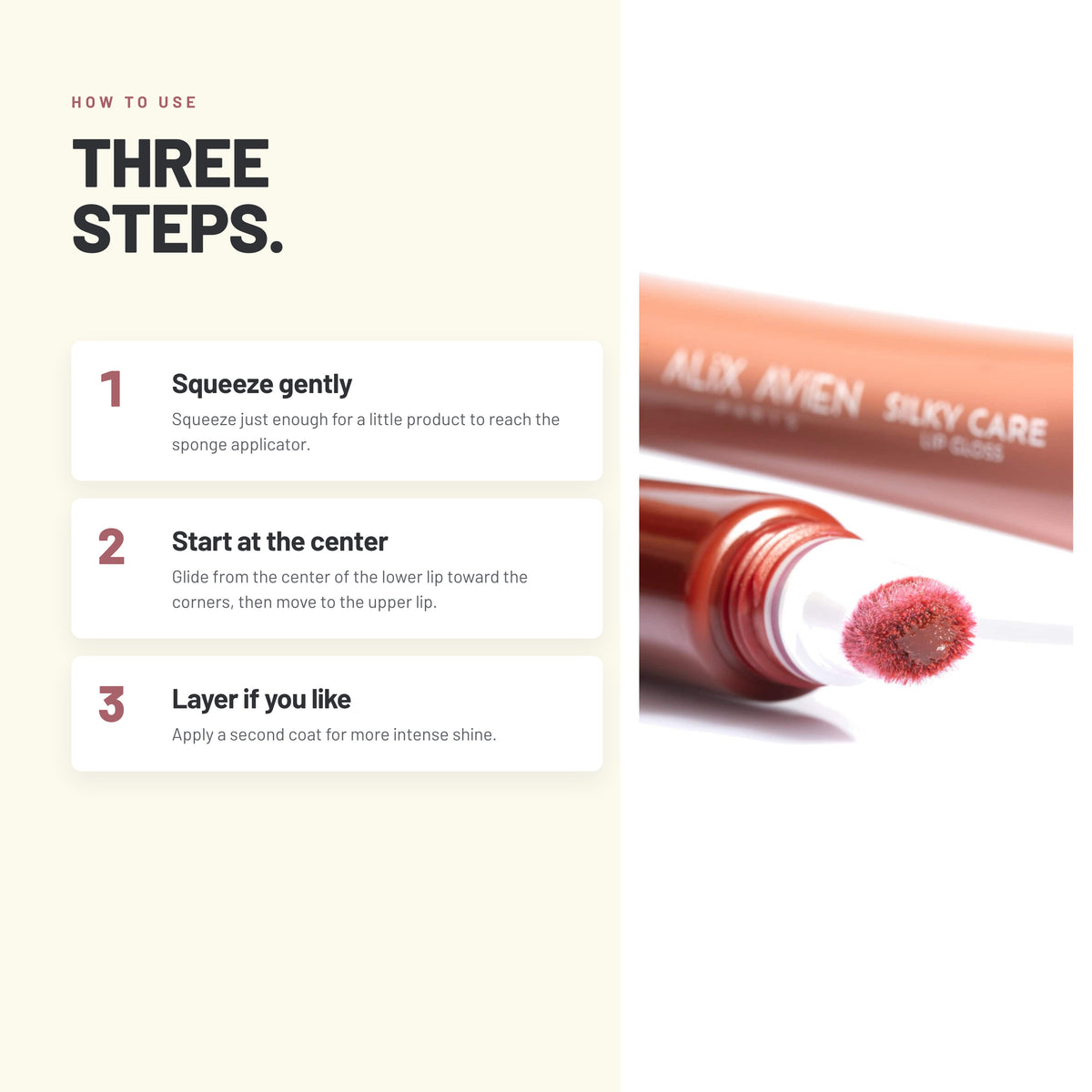 How to apply Alix Avien Silky Care Lip Gloss in three steps