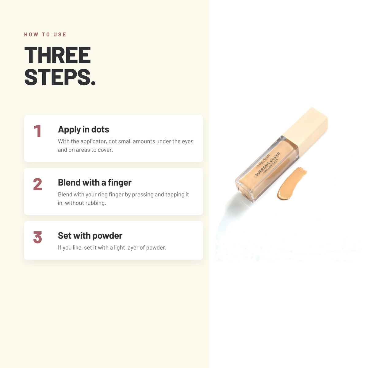 How to apply Alix Avien Supreme Cover Concealer in three steps